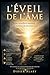 L’Éveil de l’Âme: Du brouillard intérieur à la lumière du discernement (French Edition)