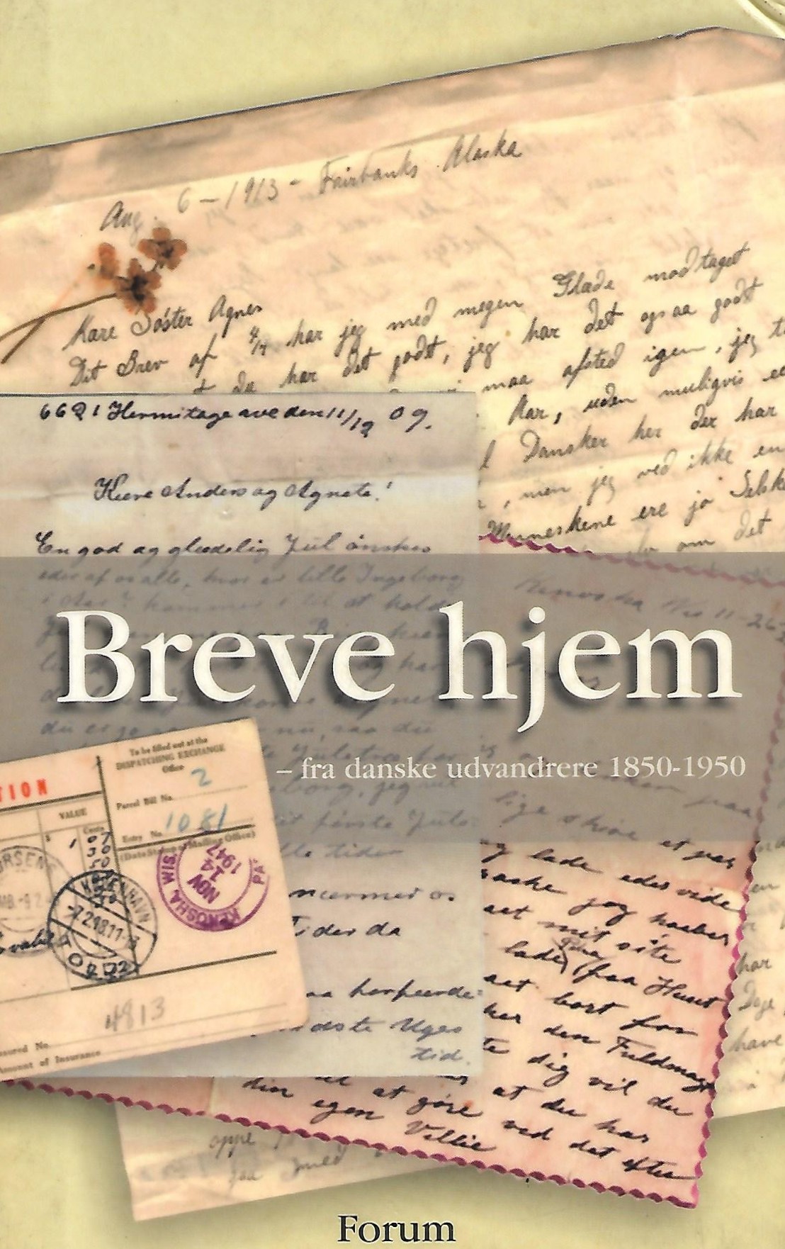 Breve hjem fra danske udvandrere 1850-1950