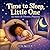 Time to Sleep, Little One/Es hora de dormir, pequeñito.: A Bilingual Bedtime Routine Book in English and Spanish for Toddlers Ages 2-5 (Luna’s World — A Bilingual Bedtime & Daily Routine Series 1)