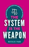 The System Is The...
