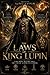 The Laws of King Lupin (The Lupin Doctrine Book 1)