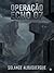 OPERAÇÃO ECHO 07: Uma História Baseada no Universo Halo (Portuguese Edition)