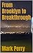 From Brooklyn to Breakthrough