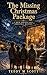 The Missing Christmas Package: Rock Springs Saga (The Rock Springs Saga)