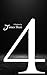 Four: Four: A Novel of Power, Desire, and the Hidden Cost of Success