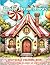 Playful Dream Houses: A Playful Coloring Journey Through Magical Circus-Style Homes