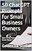 50 ChatGPT Prompts for Small Business Owners: Save Time, Automate Tasks and Grow Faster Using Simple AI Tools