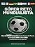 SÚPER RETO MUNDIALISTA (Spanish Edition)