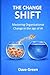 The Change Shift: Mastering Organizational Change in the Age of AI