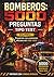 Bomberos: 5000 preguntas tipo test (Volumen I): Prepárate con exámenes oficiales del 2020-2025 (Spanish Edition)