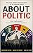 About politic (Spanish Edition)