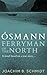 Osmann: Ferryman of the North