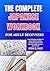 THE COMPLETE JAPANESE WORKBOOK FOR ADULT BEGINNERS: Learn Hiragana, Katakana & Kanji, Build Vocabulary, and Speak Japanese in 30 Days with Simple Step-by-Step Lessons