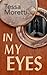 In My Eyes: A Psychological Thriller (One Night Reads)