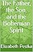 The Father, the Son, and the Bohemian Spirit