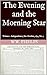 The Evening and The Morning Star: Volume 1. Independence, Mo. October, 1832, No. 5