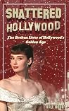 Shattered Hollywo...