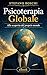 Psicoterapia Globale: Alla scoperta del proprio mondo (Collana di psicoterapia Vol. 1) (Italian Edition)