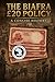 The Biafra £20 Policy: A Concise History (CONCISE AFRICAN HISTORY: AFRICA'S PAST IN AN HOUR)
