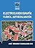 Electrocardiografía Clínica: Autoevaluación (Spanish Edition)