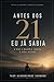 Antes dos 21, eu já sabia o que a maioria ignora a vida inteira (Portuguese Edition)
