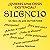 Silencio: un libro de anti-autoayuda