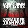 Stranger Than Fear by Lydia Grimm