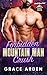 Forbidden Mountain Man Crush: A Steamy Instalove Romance (Goldfall Mountain: Small-Town Heat Book 5)