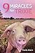 9 Miracles for Trixie