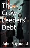 The Crow-Feeders'...