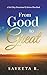 From Good to Great: A 365 Day Devotional & Action Plan Book