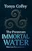 Immortal Water (The Protect...