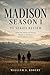 Madison Season 1 TV Series Review: Inside the Emotional World, Character Journeys, and Symbolic Layers