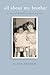 All about my brother: A story of disability, abuse and care