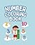 Numbers Coloring Book for Kids Ages 3–5: Learn Counting 1–10 with Fun | Big Numbers & Easy Coloring for Toddlers