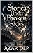 Stories Under Broken Skies