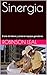 Sinergia: El arte de liderar y construir equipos ganadores (Spanish Edition)