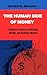 The Human Side of Money : Timeless Lessons on Behavior, Wealth, and Decision-Making