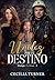 Unidos por el Destino (Duologia En Llamas nº 1) (Spanish Edition)
