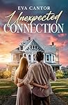 Unexpected Connection by Eva Cantor
