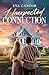 Unexpected Connection: An Older Woman/Younger Man, Love After Loss Romance (Blue Ridge Series--Year One Book 1)