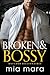 Broken & Bossy: A Silver Fox Fake Dating Romance (Boulder Billionaires)