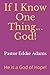 If I Know One Thing...God!: He is a God of Hope!