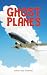 Ghost Planes: 100 True Stories of Haunted Flights and Paranormal Encounters (Disasters and Accidents Book 5)