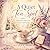 A Quiet Tea Spot: Moments with God Over a Cup of Tea