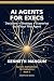 AI Agents for Executives by Kenneth Mangum