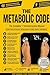 The Metabolic Code: Unlocking the Science of Vitality
