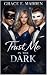 Trust Me In The Dark