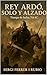 Tiempo de lucha, 714 d.: REY ARDÓ, SOLO Y ALZADO. (Spanish Edition)