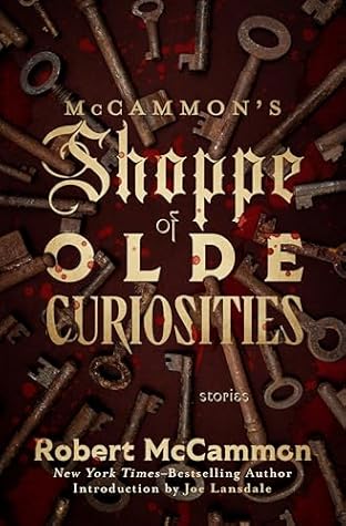 McCammon's Shoppe of Olde Curiosities: Stories